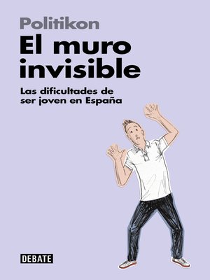 cover image of El muro invisible (Libros para entender la crisis)